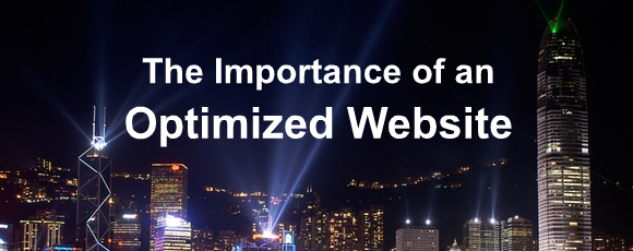 The Importance of an Optimized Website